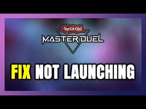 How to FIX Yu-Gi-Oh! Master Duel Not Launching/Not Starting