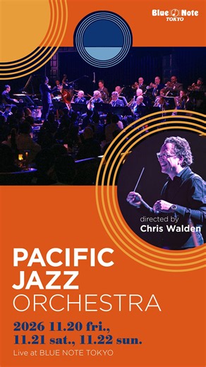 【Upcoming Show】PACIFIC JAZZ ORCHESTRA directed by CHRIS WALDEN