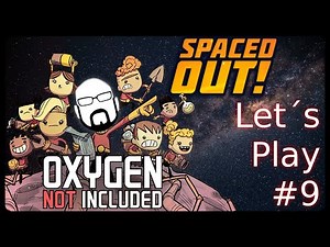 Let's Play Oxygen not included - Spaced Out #9 | Deutsch / German | Streamstag 13.01.2021