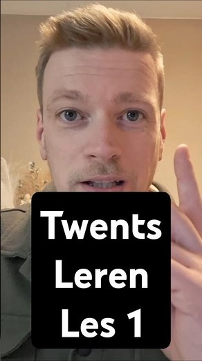 Twents leren Les 1