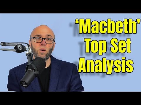 'Macbeth' Top Set Analysis (part 1)