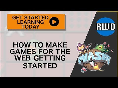 Phaser: How to Make Games for the Web - Getting Started