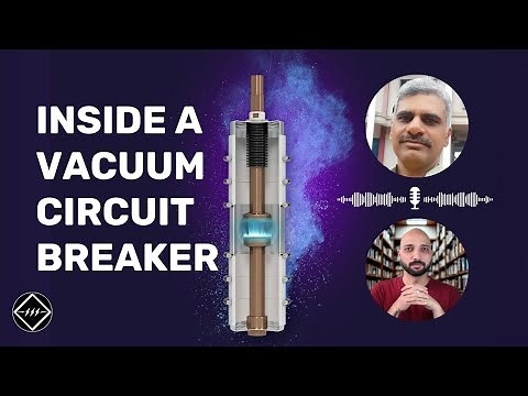 Vacuum Circuit Breaker Masterclass | Working, Components & Failures Explained