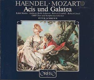 Georg Friedrich Händel, Wolfgang Amadeus Mozart - Acis und Galatea