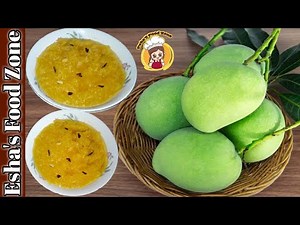 Raw Mango Marmalade/ instant Raw Mango Chunda Recipe by Esha's Food Zone |