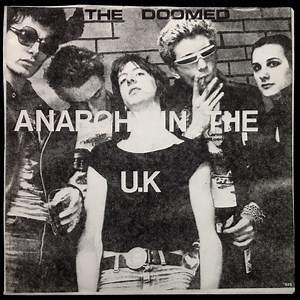 The Doomed / And Now The Screaming Starts - Anarchy In The UK / Riot Forces