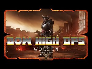 (CP1)Wolcen Build: Bow Build Explained, Up to 20k+ DPS