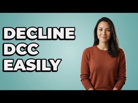 How To Verify Declining DCC On The Screen?
