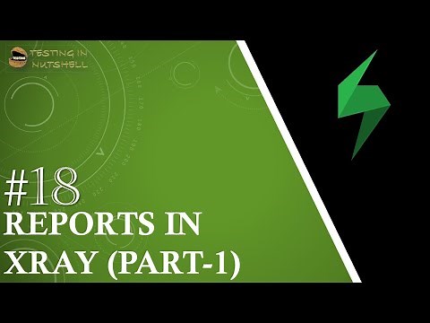 Tutorial #18 | Test Plan List, Test Runs List, Tests List, Test Set List in Xray | Xray Reports