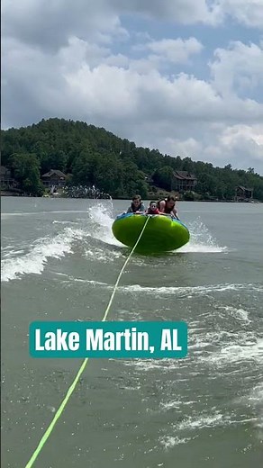 Tubing on Lake Martin, Alabama #adventure #lake