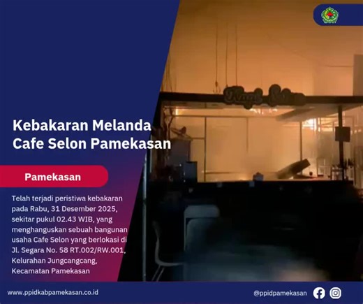 Kebakaran Cafe Selon di Pamekasan: Penyebab Masih Diselidiki