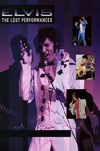 Elvis: The Lost Performances (1992) - Movie