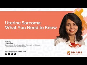 Uterine Sarcoma: What You Need to Know