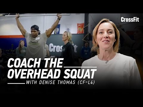 Watch Denise Thomas (CF-L4) Coach the Overhead Squat