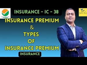 Insurance Premium | Types of Insurance Premium | Net Premium | Gross Premium | Dr. Sahil Roy
