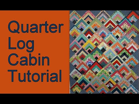 Quarter Log Cabin tutorial