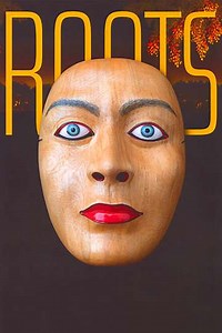Roots - Movie