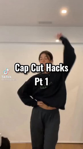 Cap Cut Hacks! PT2?💝