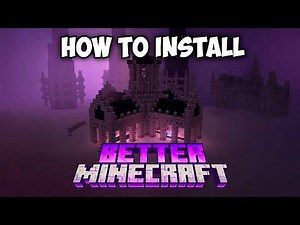 How to Download and Install Better MC Modpack for Minecraft