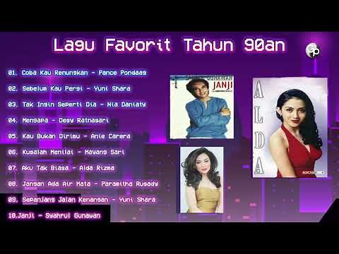 lagu favorite tahun 90an | Kumpulan Lagu Hits 90an