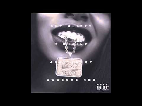 Shy Glizzy - So Awwsome remix ft A$ap Rocky & 2chainz