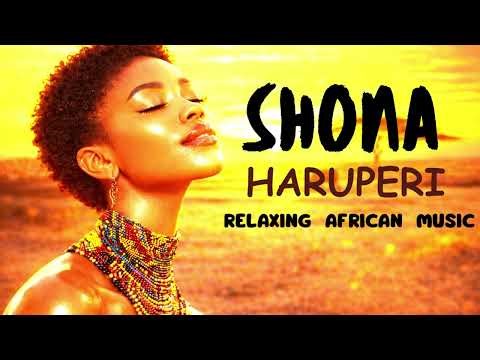 ✨ROMANTIC SHONA LOVE SONGS : African Music for Deep Relaxation and Inner Peace