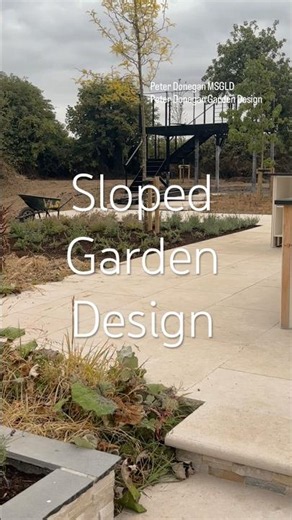 Sloped Garden Design