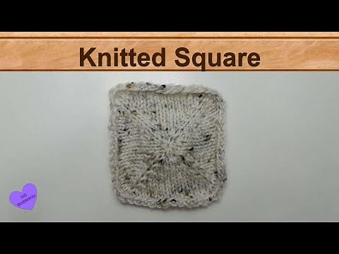 How to knit a square from the centre - Knitting Tutorial