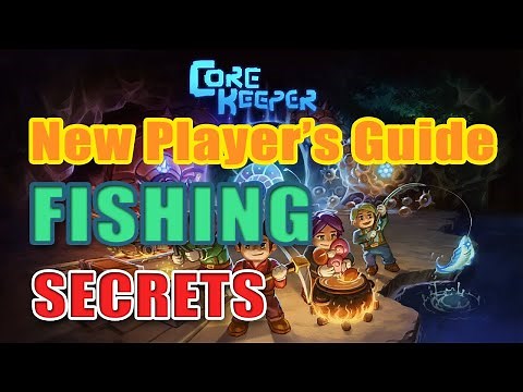 Core Keeper - Ultimate Fishing Guide! How to fish and everything! Updated for Sunken Sea.