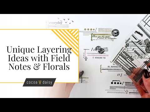 Add WOW to Your Layouts: Simple Stamp Techniques | Field Notes & Florals