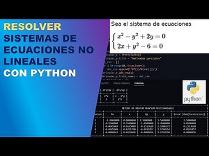 RESOLVER SISTEMAS DE ECUACIONES NO LINEALES CON PYTHON