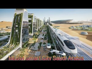 NEOM smart city Saudi Arabia. Infrastructure, Design & Technologies Names and Implementation Methods