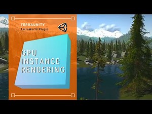 GPU Instance Rendering of Vegetation in Unity by TerraWorld Tutorial