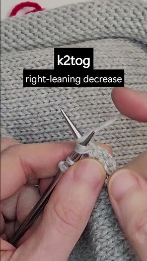 K2tog (knit two together decrease) in Knitting