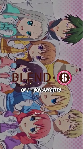 Blend S OP 1: Bon Appétit - Edición Anime y Letra