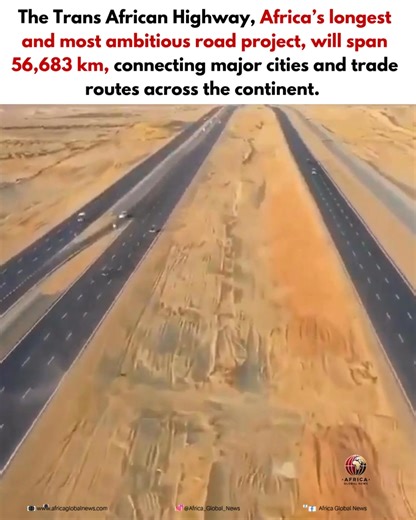 The Trans African Highway, Africa’s longest and most ambitious road project, will span 56,683 km, connecting major cities and trade routes across the continent. The highway will pass through countries including South Africa, Sudan, Cameroon, Tanzania, Mozambique, Uganda, Algeria, Nigeria, Zambia, Djibouti, Angola, Kenya, and more, strengthening Africa’s regional integration and boosting intra-African trade. #TransAfricanHighway #AfricaRising #Infrastructure #AfricanUnion #TradeInAfrica #Connecti