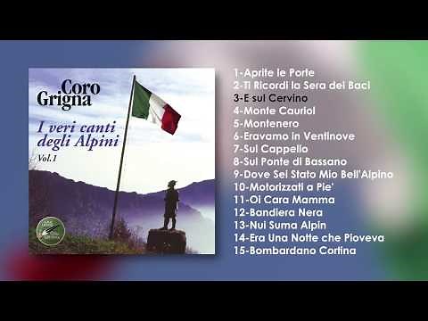I Veri Canti Degli Alpini Vol.1 - Coro Grigna