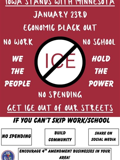 Tomorrow! Friday, January 23rd we’re saying NO ICE with an economic black out! Please see previous post for a flyer to offer fourth amendment businesses! ✊ #iowa #minnesota #noice #iceoutofourcommunities #blackout #fuckice