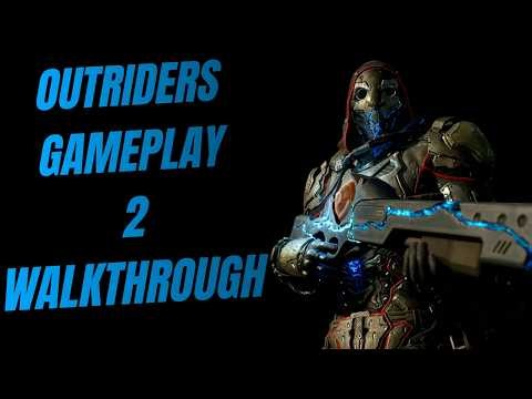 Outriders GamePlay Walkthrough pt.2 NO COMMENTARY #outridersgameplay
