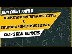 12. Terminating & Non-Terminating decimals + Recurring and Non-recurring Decimals Explained