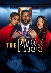 Kandi Burruss and Todd Tucker's The Pass (2023)