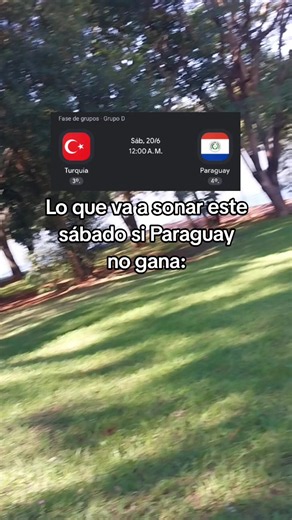 Lo que va a sonar si Paraguay no gana a Turquía