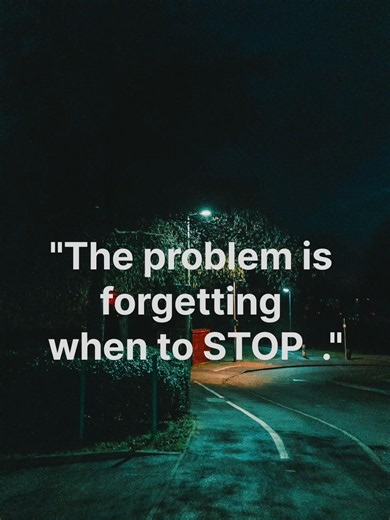 i think stoping is also a key to success #motivation #selfthinking #healthyboundaries