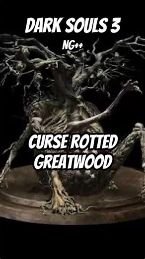 Curse-Rotted Greatwood NG++ Boss Fight | Dark Souls 3 | Dex Build