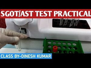 SGOT | AST Test Practical Video | Liver function test Hindi