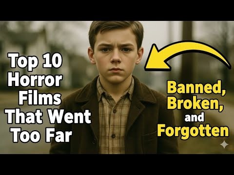 Top 10 Horror Movies Governments Tried to Erase | Too Dangerous for The Public#CensoredFilms