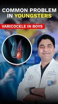 Common Problem in Young Boys ⚠️ (Varicocele सच)