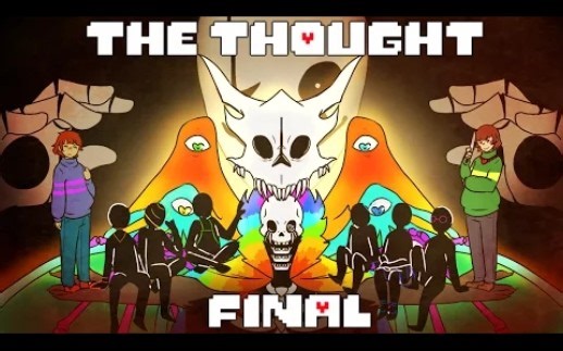 【The Thought】 Undertale-心灵结晶 第四章 终章 中文字幕