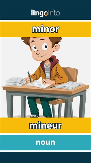 🇬🇧🇫🇷 minor - mineur : learn English : apprenons l'anglais : vocabulary builder