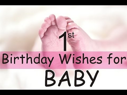 First Birthday Messages & Wishes For Baby, Happy 1st Birthday Message & Quotes for Baby Boy and Girl